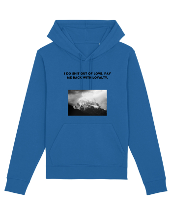 i do shit out of love... Royal Blue