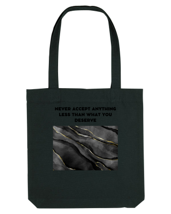 never accept anything... Black