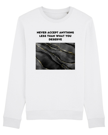 never accept anything... White