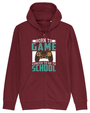 Born To Game Forced To Go To School Burgundy