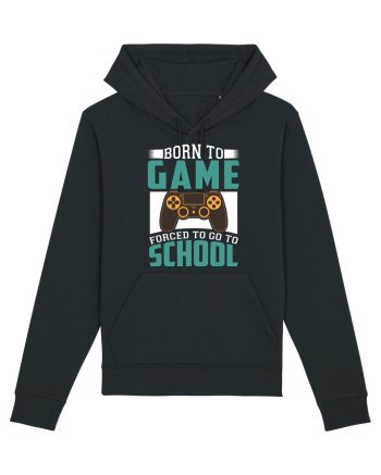 Born To Game Forced To Go To School Black