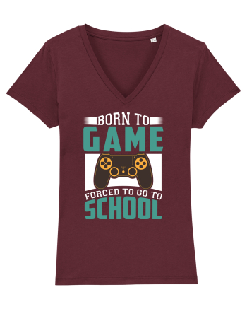 Born To Game Forced To Go To School Burgundy