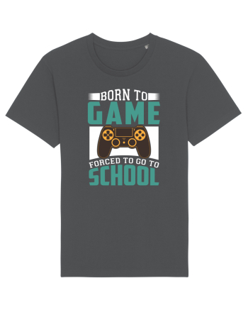 Born To Game Forced To Go To School Anthracite