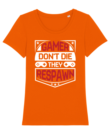 Gamer Don't Die They Respown Bright Orange