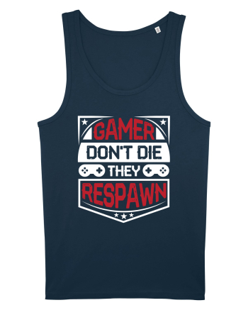 Gamer Don't Die They Respown Navy