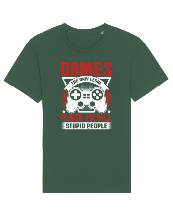 Games The Only Legal Place To Kill Stupid People Bottle Green