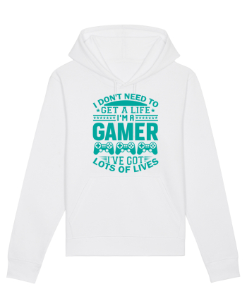 I Don't Need To Get A Life I'm A Gamer I've Got Lots Of Lives White