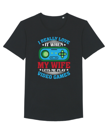 I Realy Love It When My Wife Lets Me Play Video Games Black