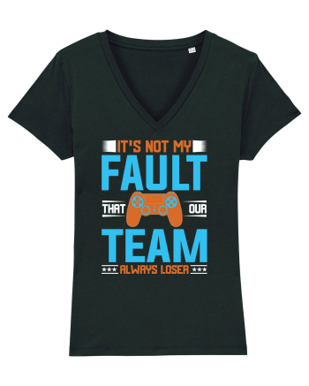 It's Not My Fault That Our Team Always Loser Black