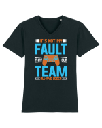It's Not My Fault That Our Team Always Loser Tricou mânecă scurtă guler V Bărbat Presenter