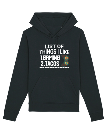 List Of Things I Like: Gaming, Tacos Black