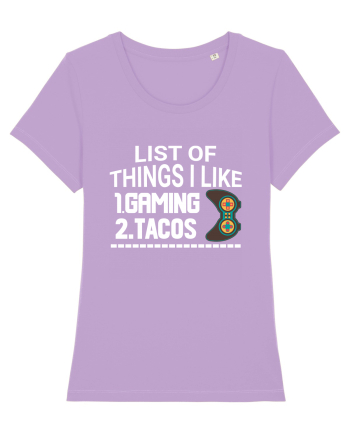 List Of Things I Like: Gaming, Tacos Lavender Dawn