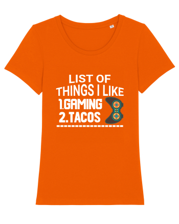 List Of Things I Like: Gaming, Tacos Bright Orange