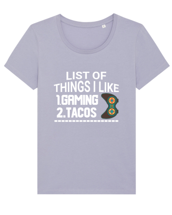 List Of Things I Like: Gaming, Tacos Lavender