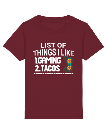 List Of Things I Like: Gaming, Tacos Burgundy