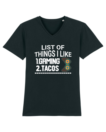 List Of Things I Like: Gaming, Tacos Black
