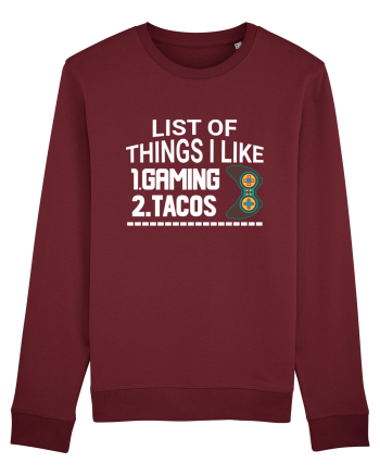 List Of Things I Like: Gaming, Tacos Burgundy