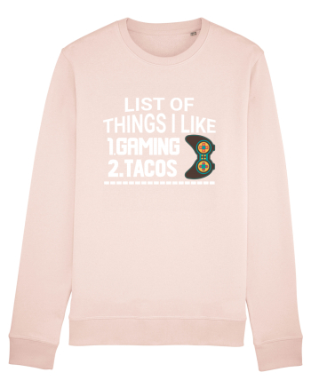 List Of Things I Like: Gaming, Tacos Candy Pink