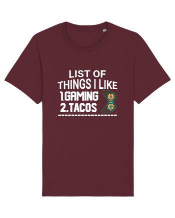 List Of Things I Like: Gaming, Tacos Burgundy
