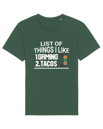 List Of Things I Like: Gaming, Tacos Bottle Green
