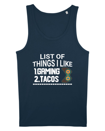 List Of Things I Like: Gaming, Tacos Navy