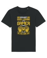 Smart Good Looking And Gamer It Doesn't Get Any Better Than This Tricou mânecă scurtă Unisex Rocker