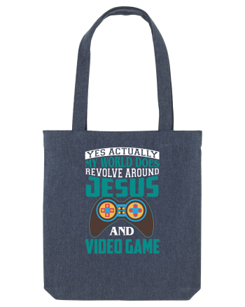 Yes Actually My World Does Revolve Around Jesus And Video Game Midnight Blue