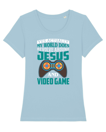 Yes Actually My World Does Revolve Around Jesus And Video Game Sky Blue