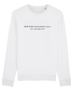true story... Bluză mânecă lungă Unisex Rise