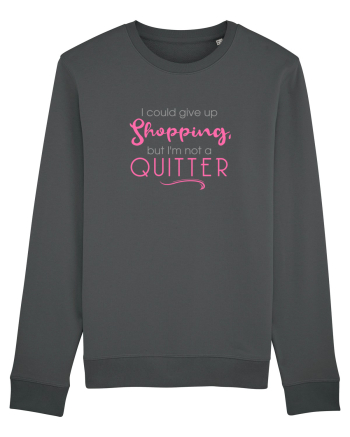 Give up shopping Anthracite