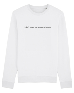 i don t wanna text... Bluză mânecă lungă Unisex Rise