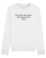 they fell for her beauty... Bluză mânecă lungă Unisex Rise