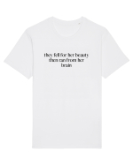 they fell for her beauty... Tricou mânecă scurtă Unisex Rocker
