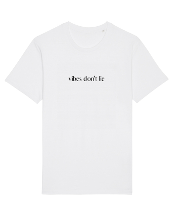 vibes don t lie White