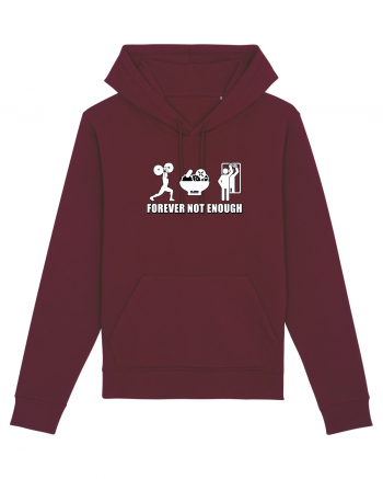 Forever not enough Burgundy