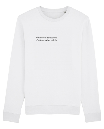 no more distractions... White