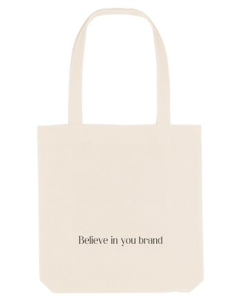 believe in your brand Natural