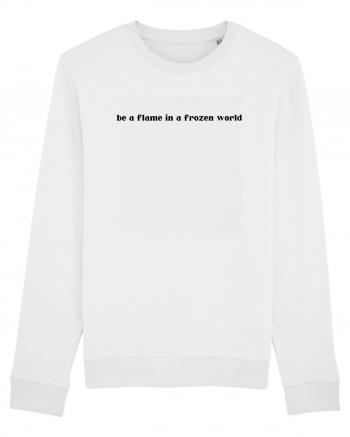 be a flame in a frozen world White