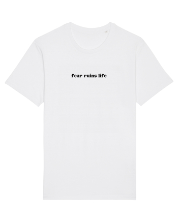 fear ruins life White