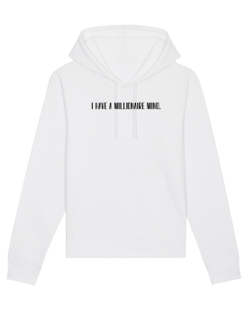 i have a millionaire mind White