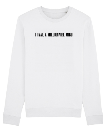 i have a millionaire mind White