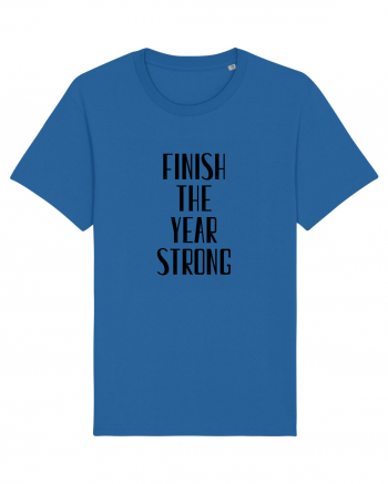 FINISH THE YEAR STRONG Royal Blue