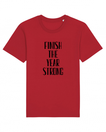 FINISH THE YEAR STRONG Red