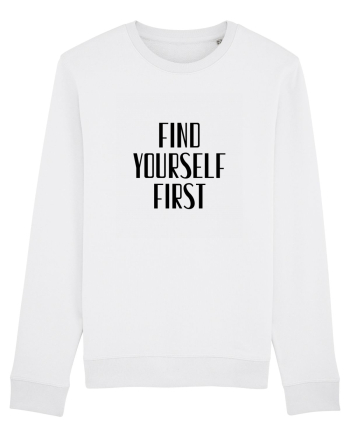 FIND YOURSELF FIRST White