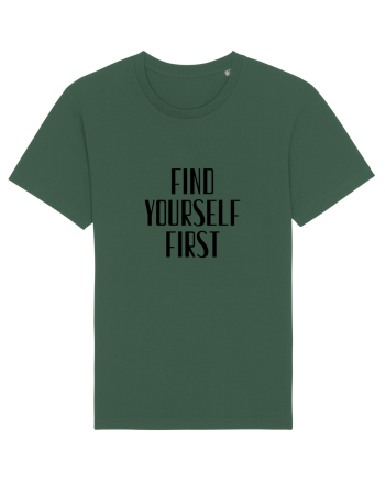 FIND YOURSELF FIRST Bottle Green
