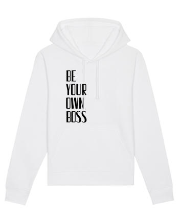 BE YOUR OWN BOSS White
