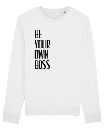 BE YOUR OWN BOSS White