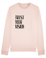 TRUST YOUR VISION Bluză mânecă lungă Unisex Rise