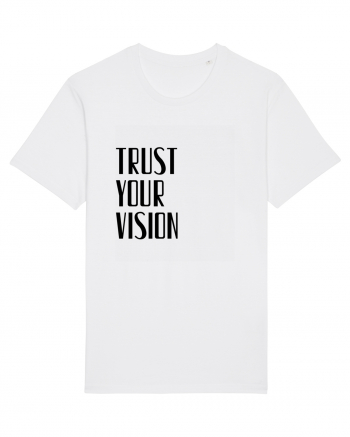 TRUST YOUR VISION White