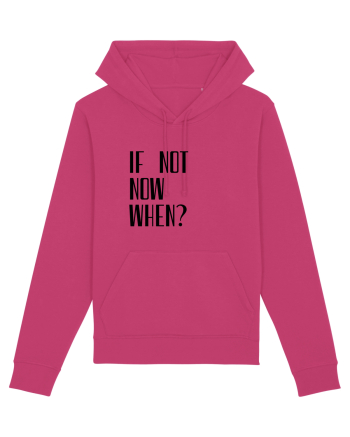 IF NOT NOW WHEN Raspberry